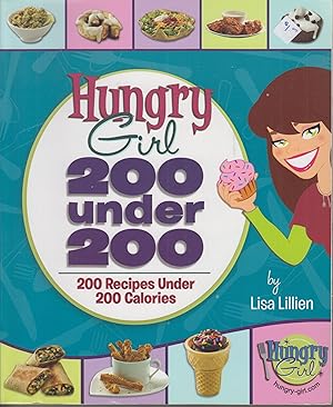 Bild des Verkufers fr Hungry Girl - 200 Under 200 Recipes zum Verkauf von Robinson Street Books, IOBA