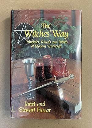 Image du vendeur pour The Witches' Way: Principles, Rituals and Beliefs of Modern Witchcraft mis en vente par Fahrenheit's Books