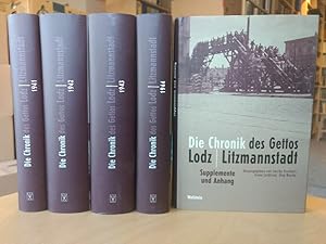 Die Chronik des Gettos Lodz / Litzmannstadt: 5 Bde.: 1941; 1942; 1943; 1944; Supplemente und Anha...