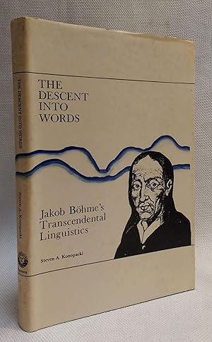 Image du vendeur pour The Descent Into Words: Jakob Bohme's Transcendental Linguistics mis en vente par Book House in Dinkytown, IOBA