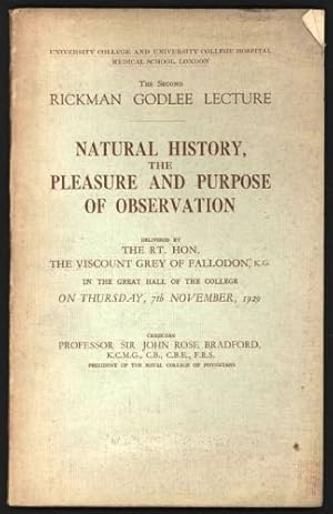 Bild des Verkufers fr Natural History, The Pleasure And Purpose Of Observation. The Rickman Godlee Lecture zum Verkauf von WeBuyBooks