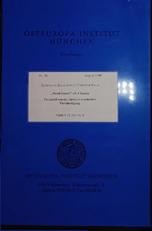 Bild des Verkufers fr Beutekunst" als Chance. Perspektiven der deutsch-russischen Verstndigung. Mitteilungen Nr. 38 zum Verkauf von Antiquariat Bookfarm