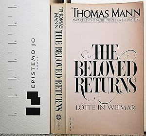 Imagen del vendedor de The Beloved Returns; Lotte in Weimar a la venta por Epistemo Jo Books
