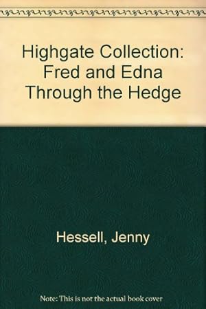 Imagen del vendedor de Highgate Collection: Fred and Edna Through the Hedge Series 2 a la venta por WeBuyBooks