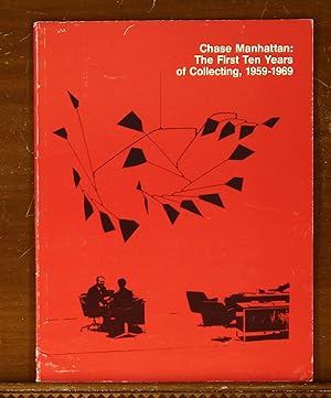Seller image for Chase Manhattan: The First Ten Years of Collecting, 1959-1969. Exhibition Catalog, The High Museum of Art, 1982 for sale by grinninglion