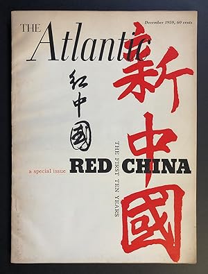 Image du vendeur pour The Atlantic Monthly, Volume 204, Number 6 (December 1959) - Special Issue : Red China, The First Ten Years mis en vente par Philip Smith, Bookseller