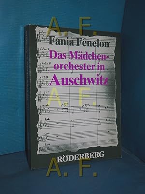 Bild des Verkufers fr Das Mdchenorchester in Auschwitz [Aus d. Franz. von Sigi Loritz] zum Verkauf von Antiquarische Fundgrube e.U.