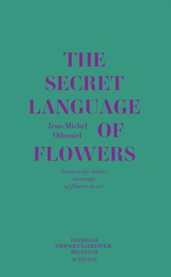 Seller image for Jean-Michel Othoniel: The Secret Language of Flowers: Notes on the Hidden Meanings of Flowers in Art (Hardback or Cased Book) for sale by BargainBookStores