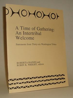 Image du vendeur pour A Time of Gathering: An Intertribal Welcome mis en vente par Azarat Books