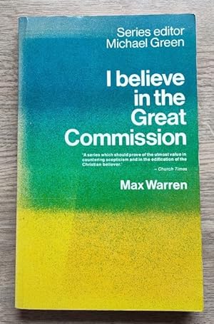 Seller image for I Believe in the Great Commission for sale by Peter & Rachel Reynolds