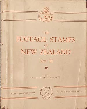 Imagen del vendedor de The Postage Stamps of New Zealand, Vol.III a la venta por Anah Dunsheath RareBooks ABA ANZAAB ILAB