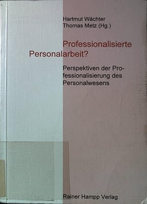 Imagen del vendedor de Professionalisierte Personalarbeit? : Perspektiven der Professionalisierung des Personalwesens. Zeitschrift fr Personalforschung / Sonderband . der Zeitschrift fr Personalforschung ; 1995 a la venta por books4less (Versandantiquariat Petra Gros GmbH & Co. KG)