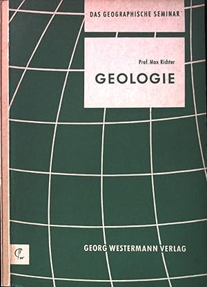 Bild des Verkufers fr Geologie. Das geographische Seminar. zum Verkauf von books4less (Versandantiquariat Petra Gros GmbH & Co. KG)
