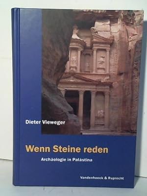 Seller image for Wenn Steine reden. Archologie in Palstina for sale by Celler Versandantiquariat