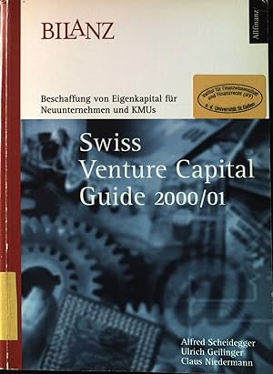 Seller image for Swiss Venture Capital Guide 2000/01 : Beschaffung von Eigenkapital fr Neuunternehmen und KMUs. Bilanz : Internet/KMU for sale by books4less (Versandantiquariat Petra Gros GmbH & Co. KG)