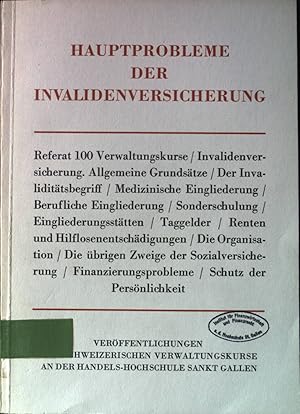 Imagen del vendedor de Hauptprobleme der Invalidenversicherung. Verffentlichungen der Schweizerischen Verwaltungskurse an der Handels-Hochschule St. Gallen, Bd. 20. a la venta por books4less (Versandantiquariat Petra Gros GmbH & Co. KG)