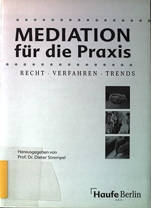 Bild des Verkufers fr Mediation fr die Praxis : Recht, Verfahren, Trends. zum Verkauf von books4less (Versandantiquariat Petra Gros GmbH & Co. KG)