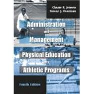 Seller image for Administration and Management of Physical Education and Athletic Programs for sale by eCampus