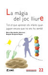 Seller image for La mgia del joc lliure for sale by AG Library