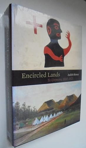 Encircled Lands Te Urewera, 1820-1921