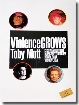 Seller image for Violence Grows [Artist Book dedicated to Margaret Thatcher, Honey Bane, Cosey Fanni Tutti, and Vi Subversa] for sale by Lux Mentis, Booksellers, ABAA/ILAB