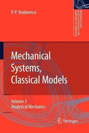 Immagine del venditore per Mechanical Systems, Classical Models : Volume 3: Analytical Mechanics venduto da GreatBookPrices