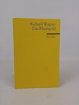 Bild des Verkufers fr Das Rheingold Textbuch mit Varianten der Partitur zum Verkauf von ANTIQUARIAT Franke BRUDDENBOOKS