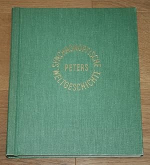 Peters Synchronoptische Weltgeschichte. Grundband (ohne Indexband).