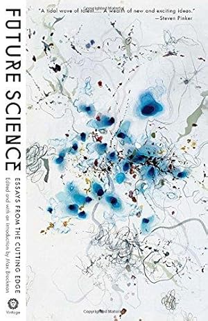 Image du vendeur pour Future Science: Essays from the Cutting Edge mis en vente par WeBuyBooks