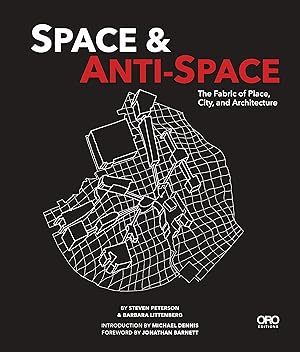 Imagen del vendedor de Space and Anti-Space: The Fabric of Place, City and Architecture a la venta por moluna