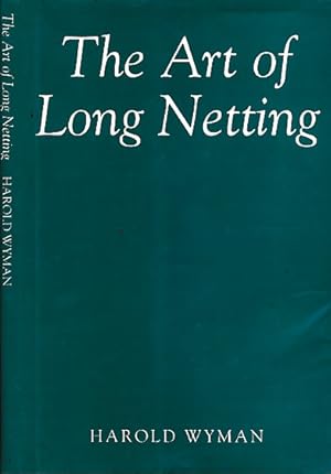 Seller image for The Art of Long Netting for sale by Barter Books Ltd