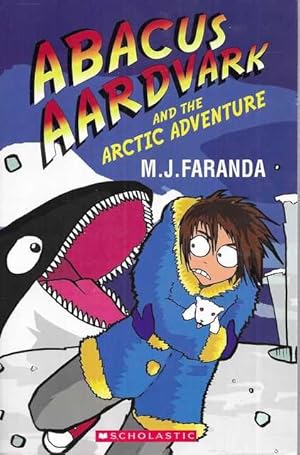 Image du vendeur pour Abacus Aardvark and the Arctic Adventure mis en vente par Leura Books