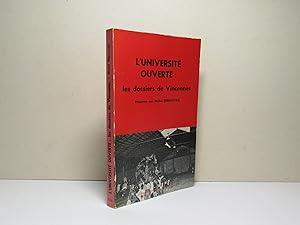 L'Université ouverte : les dossiers de Vincennes