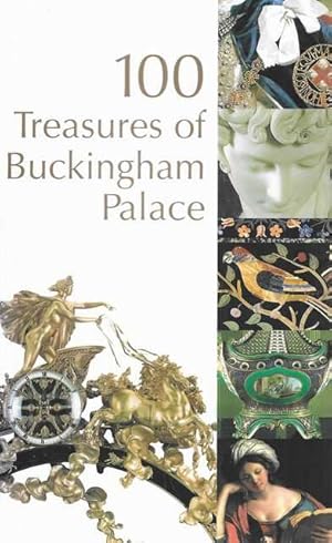 Immagine del venditore per 100 Treasures of Buckingham Palace venduto da Leura Books