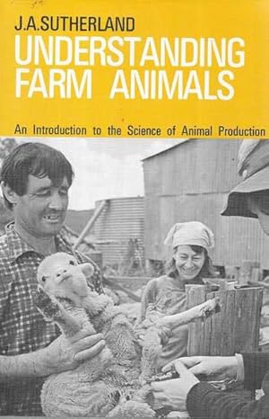 Understanding Farm Animals: An Introduction to the Science of Animal Production