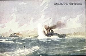 Ansichtskarte / Postkarte Österreichisches U Boot U XII greift französisches Kriegsschiff an, Str...