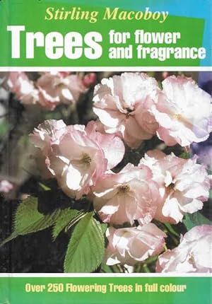 Seller image for Trees for Flower and Fragrance for sale by Leura Books