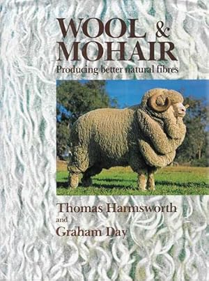 Wool & Mohair: Producing Better Natual Fibres