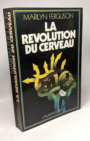 La révolution du cerveau