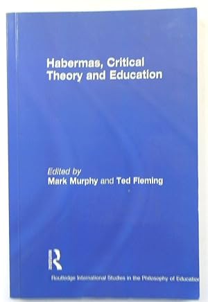 Bild des Verkufers fr Habermas, Critical Theory and Education zum Verkauf von PsychoBabel & Skoob Books