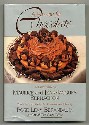 Bild des Verkufers fr A Passion for Chocolate zum Verkauf von Between the Covers-Rare Books, Inc. ABAA