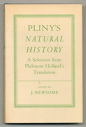 Bild des Verkufers fr Pliny's Natural History: A Selection from Philemon Holland's Translation zum Verkauf von Between the Covers-Rare Books, Inc. ABAA