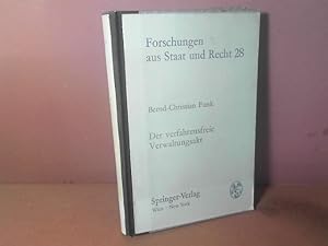 Bild des Verkufers fr Der verfahrensfreie Verwaltungsakt. Die "faktische Amtshandlung" in Praxis und Lehre. Eine Integration von Ordnungsvorstellungen auf dem Gebiete des Verwaltungsaktes. (= Forschungen aus Staat und Recht, Band 28). zum Verkauf von Antiquariat Deinbacher