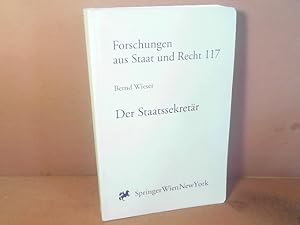 Immagine del venditore per Der Staatssekretr. Eine Untersuchung zum Organtypus des politischen Ministergehilfen. (= Forschungen aus Staat und Recht, Band 117). venduto da Antiquariat Deinbacher