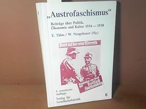 Bild des Verkufers fr Austrofaschismus. Politik, konomie, Kultur 1933-1938. (= Politik und Zeitgeschichte, Band 1). zum Verkauf von Antiquariat Deinbacher