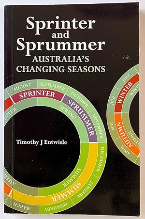 Imagen del vendedor de Sprinter and Sprummer: Australia's Changing Seasons a la venta por Book Merchant Bookstore