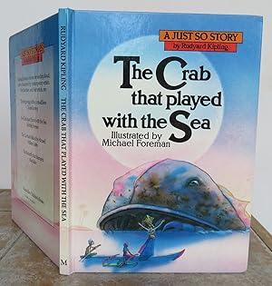 Bild des Verkufers fr THE CRAB THAT PLAYED WITH THE SEA. A Just So Story. zum Verkauf von Roger Middleton P.B.F.A.