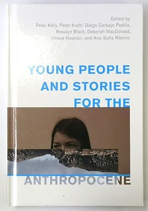 Young People and Stories for the Anthropocene