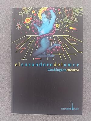 Seller image for EL CURANDERO DEL AMOR for sale by FELISBERTA LIBROS