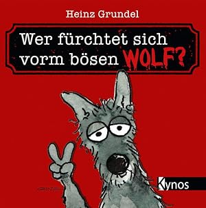 Wer fürchtet sich vorm bösen Wolf?